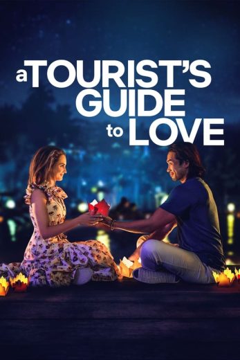 فيلم A Tourist’s Guide to Love 2023 مترجم