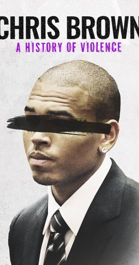 فيلم Chris Brown: A History of Violence 2024 مترجم