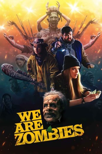 فيلم 2023 We Are Zombies مترجم